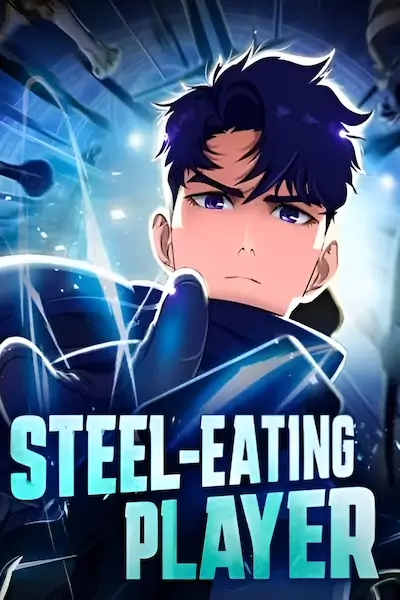Steel-Eating Player, A Player Who Eats Metal